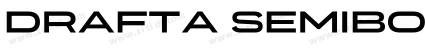DraftA SemiBold字体转换 DraftA SemiBold字体转换